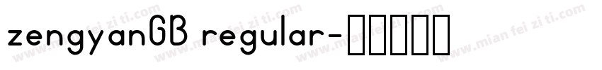 zengyanGB regular字体转换